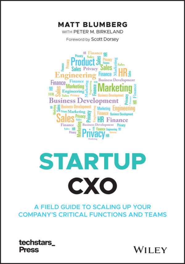 Startup cxo: a field guide to scaling up your company's critical functions and teams Ebook